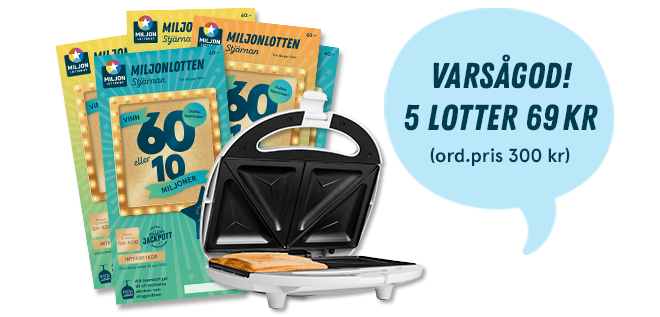 Varsågod! 5 lotter 69kr (ord. pris 300kr). Skraplotten Stjärnan och smörgåsgrill i bild.