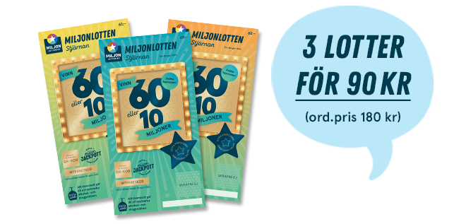3 Miljonlotter för 90 kr (ord. pris 180 kr)